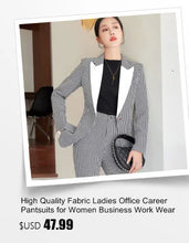 Load image into Gallery viewer, High Quality Fabric Women Formal Business Suits with Pants and Jackets Coat OL Style Elegant Professional Pantsuits Trousers Set
